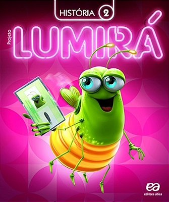 MG Projeto Lumira - História - 2º Ano Fundamental