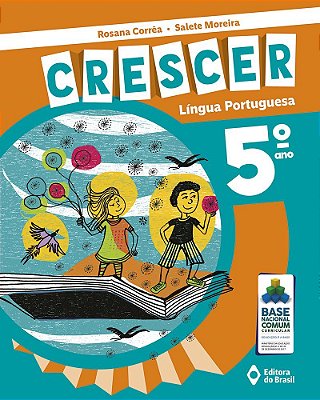 Crescer Língua Portuguesa - 5º Ano - Ensino Fundamental I - Nova Edição