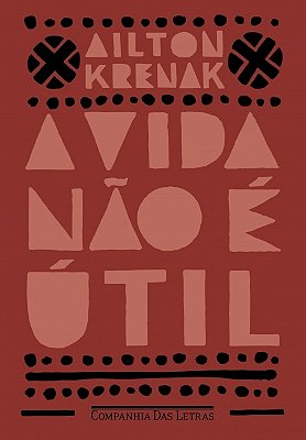 A Vida Não É Útil..-