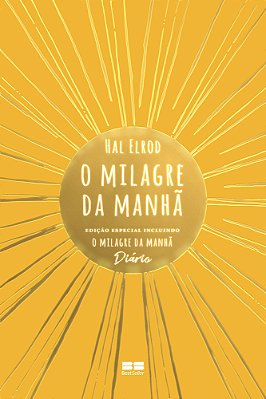 O Milagre Da Manhã (Edição Especial) - Incluindo O Milagre Da Manhã