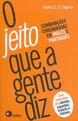 O Jeito Que A Gente Diz - 2ª Edição
