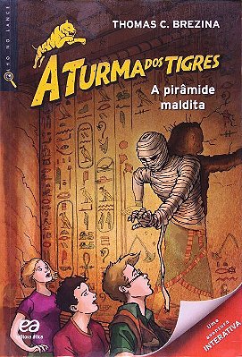 A Pirâmide Maldita - Coleção Turma Dos Tigres