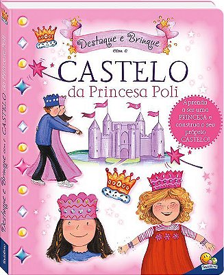 Destaque E Brinque Com O Castelo Da Princesa Poli