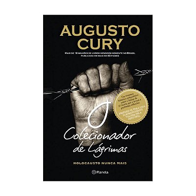 O Colecionador De Lágrimas - Holocausto Nunca Mais