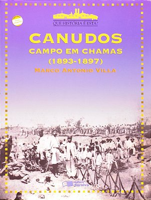 ES - Canudos Campo Em Chamas 1893 1897