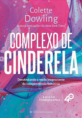 Complexo De Cinderela - Edição Comemorativa De 40 Anos