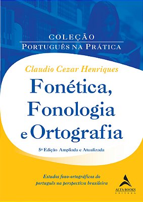 Fonética, Fonologia E Ortografia
