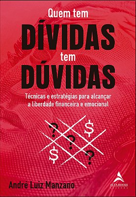 Quem Tem Dividas Tem Duvidas