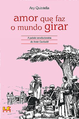 Amor Que Faz O Mundo Girar