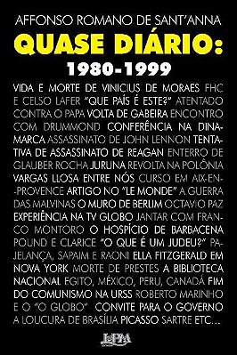 Quase Diário: 1980-1999