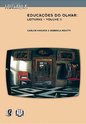 Educações Do Olhar Leituras - Volume II