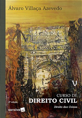 Curso De Direito Civil 5: Direito Das Coisas - 2ª Edição De 2019
