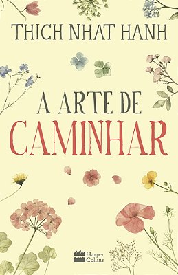 A Arte De Caminhar