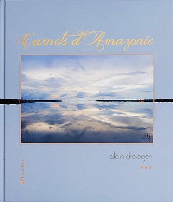 Carnets D Amazonie