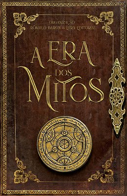 A Era Dos Mitos