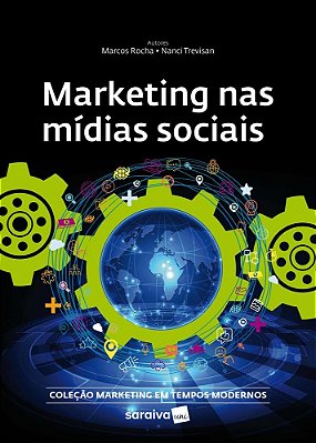 Marketing Nas Mídias Sociais Sociais (Coleção Marketing Em Tempos Modernos)