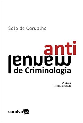 Antimanual De Criminologia - 7ª Edição 2022