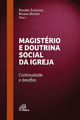 Magistério E Doutrina Social Da Igreja Continuidade E Desafios