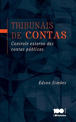 Tribunais De Contas - 1ª Edição De 2014 Controle Externo Das Contas Públicas