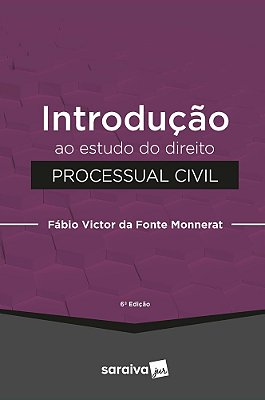 Introdução Ao Estudo Do Direito Processual Civil - 6ª Edição 2022