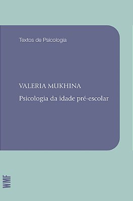 Psicologia Da Idade Pré-Escolar