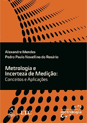 Metrologia E Incerteza De Medição - Conceitos E Aplicações