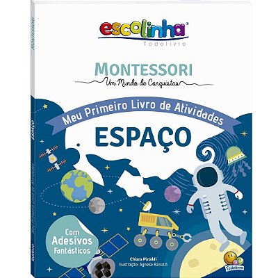 Montessori Meu Primeiro Livro De Atividades... Espaço (Escolinha)