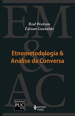 Etnometodologia E Análise Da Conversa