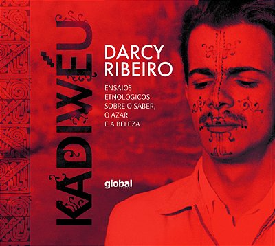 Kadiwéu Ensaios Etnológicos Sobre O Saber, O Azar E A Beleza
