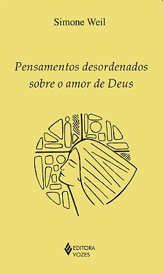 Pensamentos Desordenados Sobre O Amor De Deus