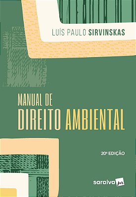 Manual De Direito Ambiental - 20ª Edição 2022