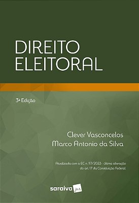 Direito Eleitoral - 3ª Edição 2022