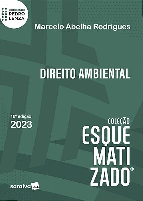 Direito Ambiental Esquematizado - 10ª Edição 2023