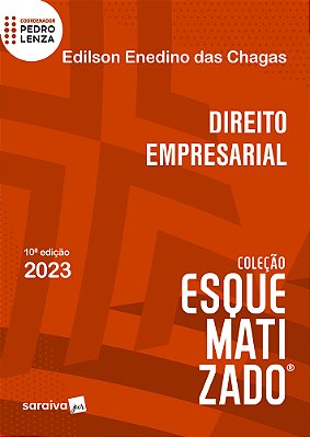 Direito Empresarial Esquematizado - 10ª Edição 2023