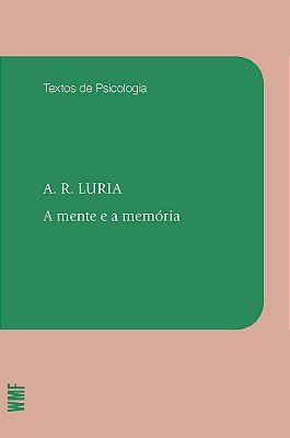A Mente E A Mémoria