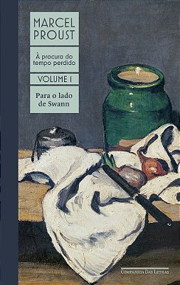 Para O Lado De Swann À Procura Do Tempo Perdido, Vol. 1
