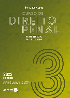 Curso De Direito Penal - Vol. 3 - 20ª Edição 2022