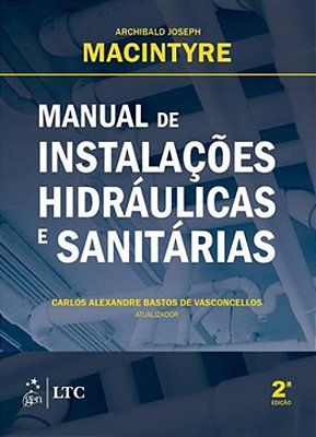 Manual De Instalações Hidráulicas E Sanitárias - Segunda Edição