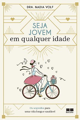 Seja Jovem Em Qualquer Idade