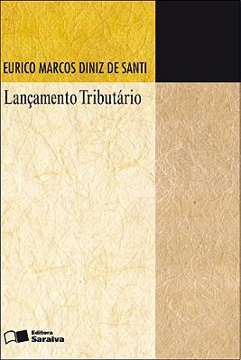 Lançamento Tributário - 3ª Edição De 2012