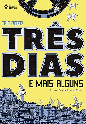 Três Dias E Mais Alguns