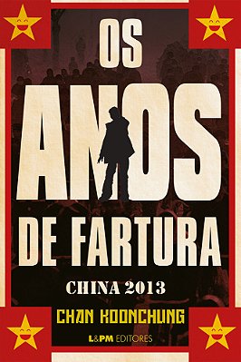 Os Anos De Fartura - China 2013