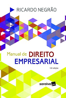Manual De Direito Empresarial - 13ª Edição 2023