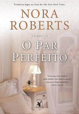 O Par Perfeito (A Pousada – Livro 3)