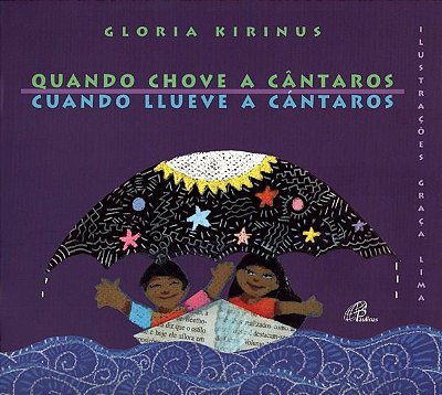 Quando Chove A Cântaros/Cuando Llueve A Cántaros
