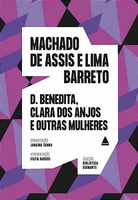 D. Benedita, Clara Dos Anjos E Outras Mulheres