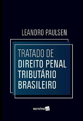 Tratado De Direito Penal Tributário Brasileiro - 1ª Edição 2022