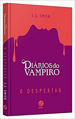 Diários Do Vampiro: O Despertar (Capa Dura)