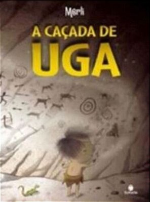 A Caçada De Uga