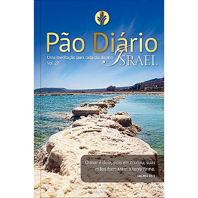 Pão Diário Vol 27 Israel Uma Meditação Para Cada Dia Do Ano